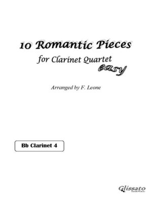cover image of 10 Romantic Pieces for Clarinet Quartet (CLARINET 4)